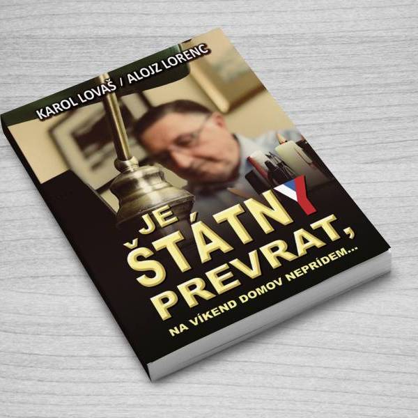 Je štátny prevrat na víkend domov neprídem